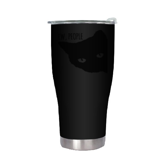 Funny Cat Ew People Stainless Steel Tumblers