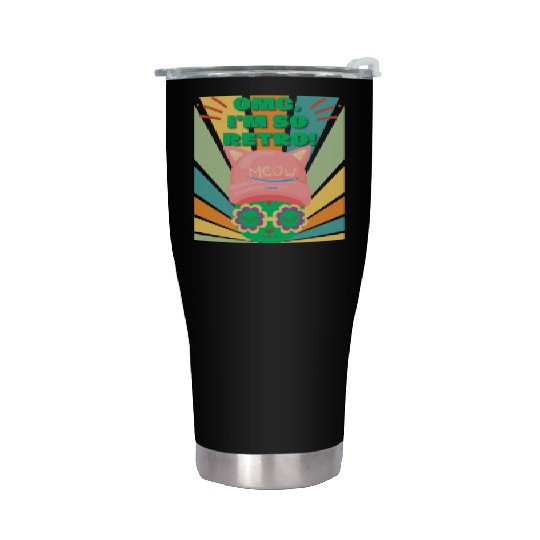 Omg I'm So Retro Cool Cat Stainless Steel Tumblers