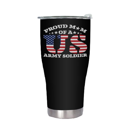 Proud Mom Of A Us Army Soldier Stainless Steel Tumblers