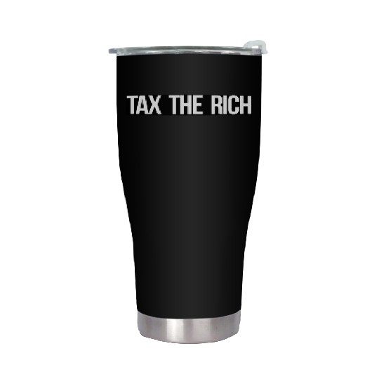 Tax The Rich white on black Stainless Steel Tumblers