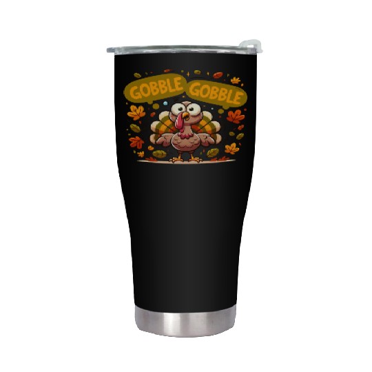 Fun Turkey Gobble Gobble for a Joyful Thanksgiving Stainless Steel Tumblers