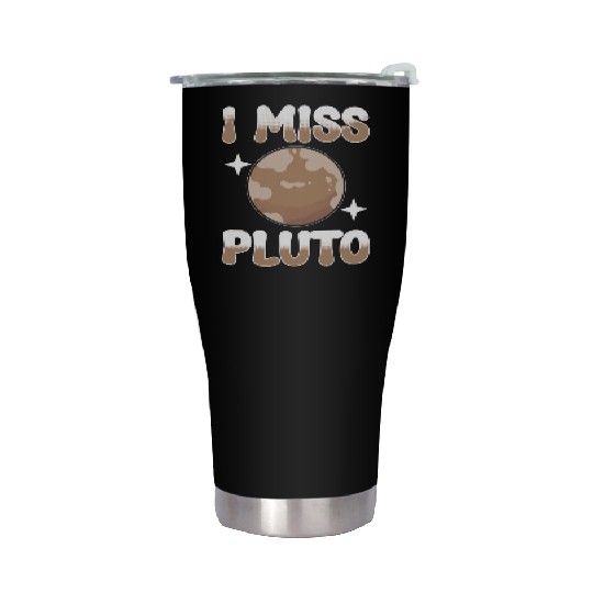 Astrology I Miss Pluto Solar System Planets Stainless Steel Tumblers