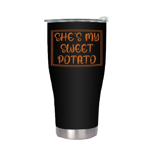 She's My Sweet Potato Thanksgiving I Yam Stainless Steel Tumblers