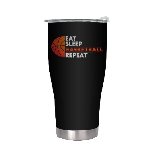 Eat Sleep Basketball Repeat funny basketball Stainless Steel Tumblers