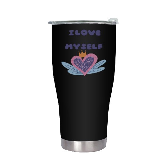 i love myself Stainless Steel Tumblers