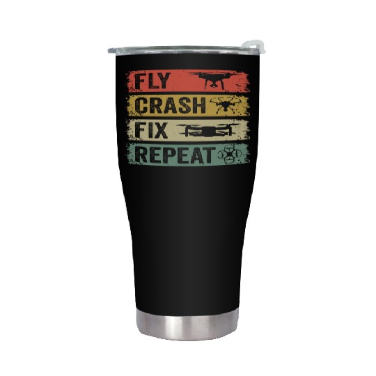 Fly Crash Fix Repeat Drone Pilot Aerial Photograph Stainless Steel Tumblers