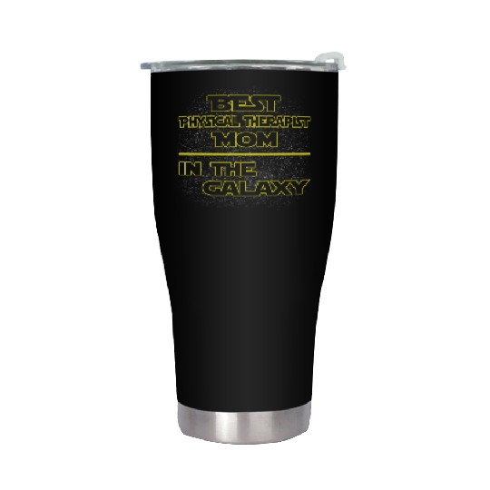 Best Physical Therapist Mom In The Galaxy Mother's Stainless Steel Tumblers