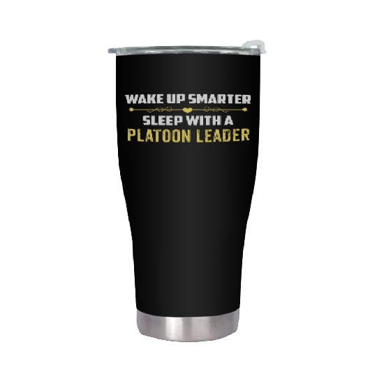 Wake Up Smarter Sleep With A PLATOON LEADER Stainless Steel Tumblers