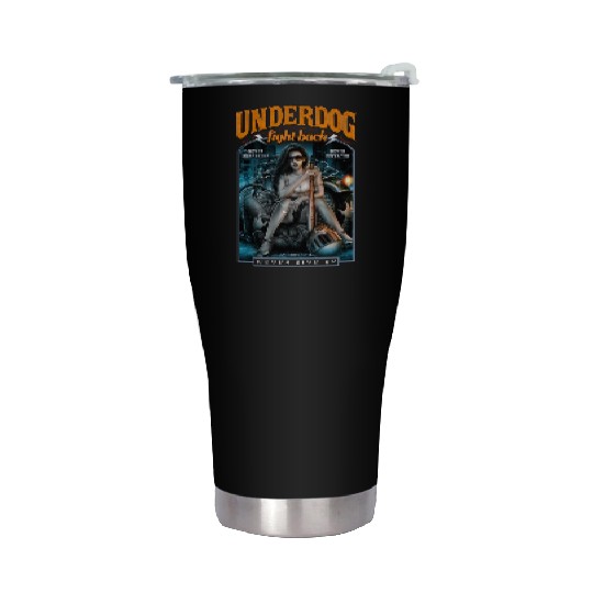 underdog fight back #2 Stainless Steel Tumblers