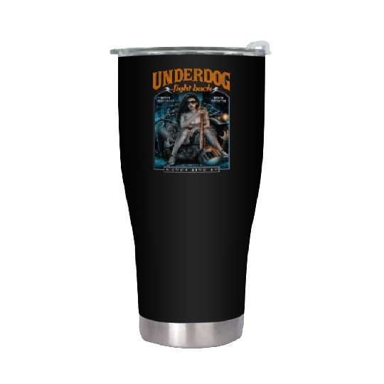 underdog fight back #2 Stainless Steel Tumblers