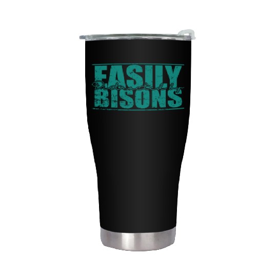 Easily Distracted by Bisons Animal Stainless Steel Tumblers