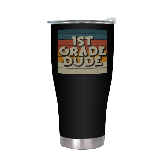 Kindergarten Teacher Funny Student 1st Graduation Stainless Steel Tumblers