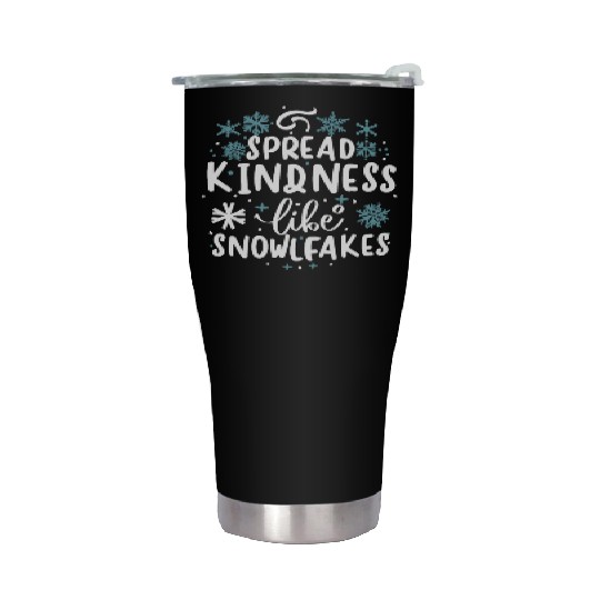 Christmas Themed Spread Kindness Like Snowflakes Stainless Steel Tumblers