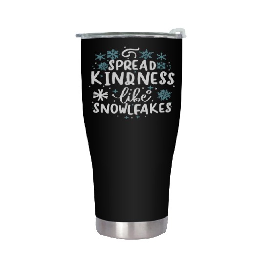 Christmas Themed Spread Kindness Like Snowflakes Stainless Steel Tumblers