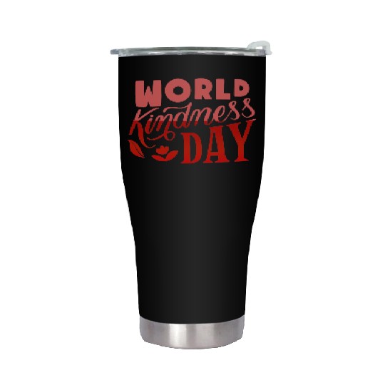 world kindness day Stainless Steel Tumblers
