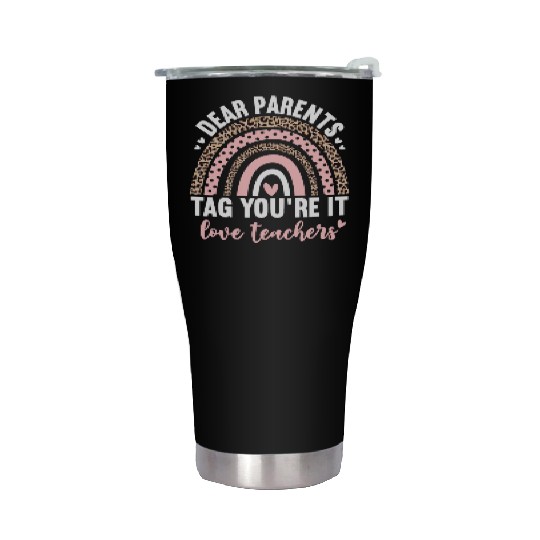 Dear Parents Tag You're It Love Teachers Leopard Stainless Steel Tumblers