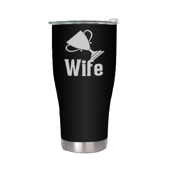 Trophy Wife Stainless Steel Tumblers