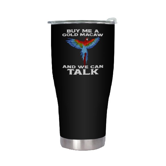 Blue Gold Macaw Ornithologist Enthusiast Gift Stainless Steel Tumblers
