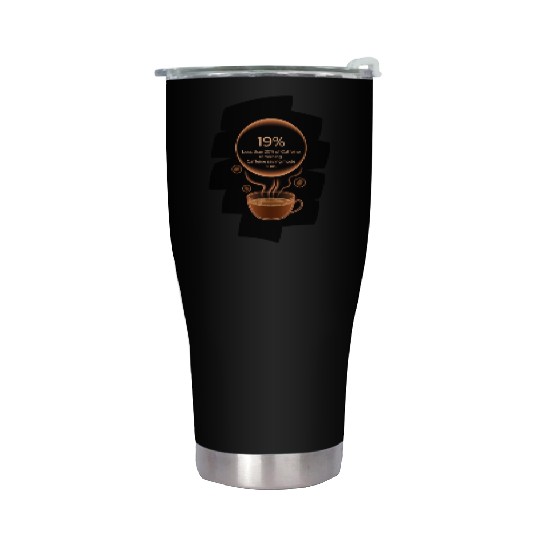 Caffeine charging - caffeine saving mode Stainless Steel Tumblers