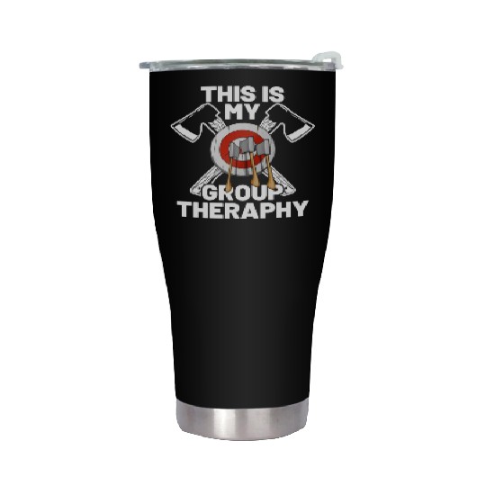 This Is My Group Therapy Axe Thrower Axe Throwinga Stainless Steel Tumblers