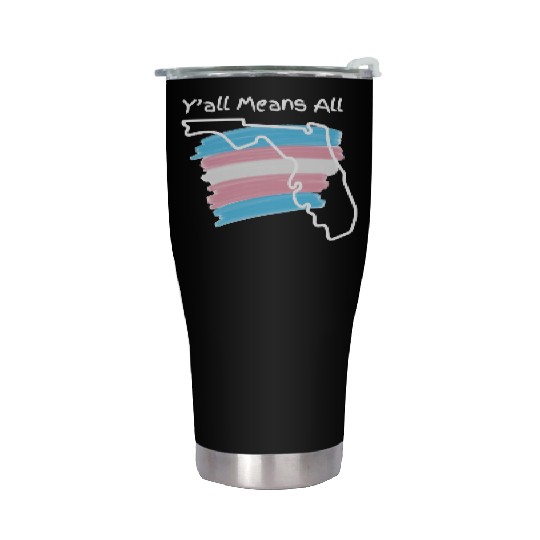 Y'all Means All - Transgender Pride Stainless Steel Tumblers