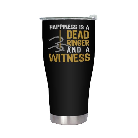 Funny Dead Ringer Horseshoe Pitching Stainless Steel Tumblers