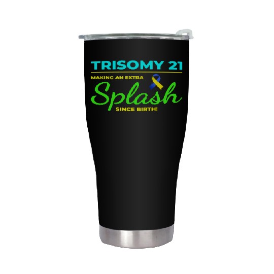 Down Syndrome Awareness Trisomy 21 Splash Stainless Steel Tumblers