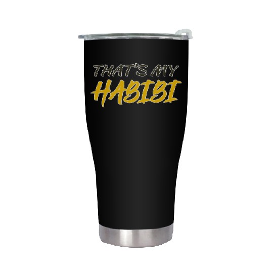 cool that's my lover / thats my habibi Stainless Steel Tumblers