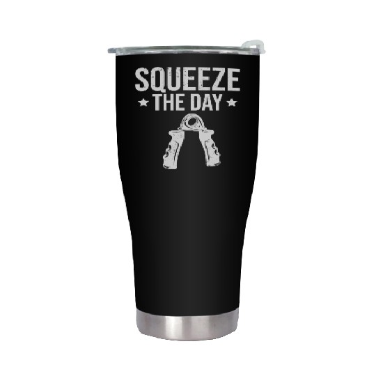 Squeeze The Day Workout Gym Quote Stainless Steel Tumblers