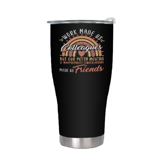 Retirement Start Work made Us Colleagues Stainless Steel Tumblers