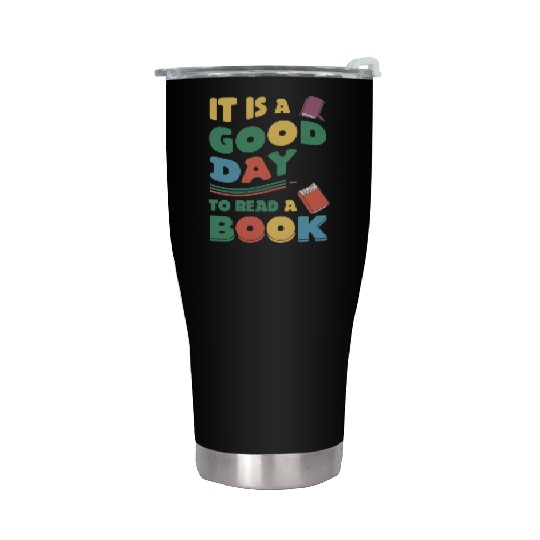 It’s a Good Day to Read a Book Lovers Library Read Stainless Steel Tumblers