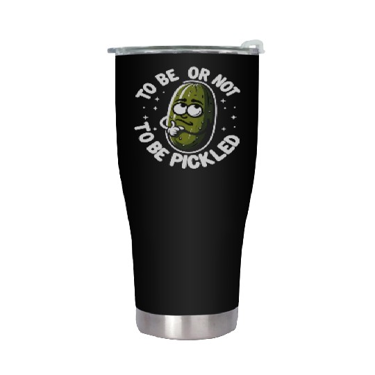Pickle Lover Funny Pickle Dill pickle Pickled Stainless Steel Tumblers