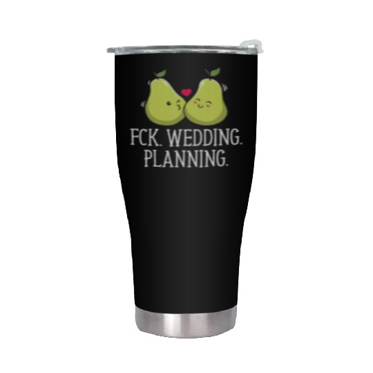 Wedding Planning Engagement Funny Engaged Humor Stainless Steel Tumblers