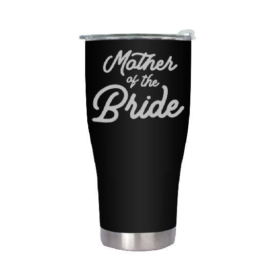 Matching Wedding Party - Mother of the Bride Stainless Steel Tumblers