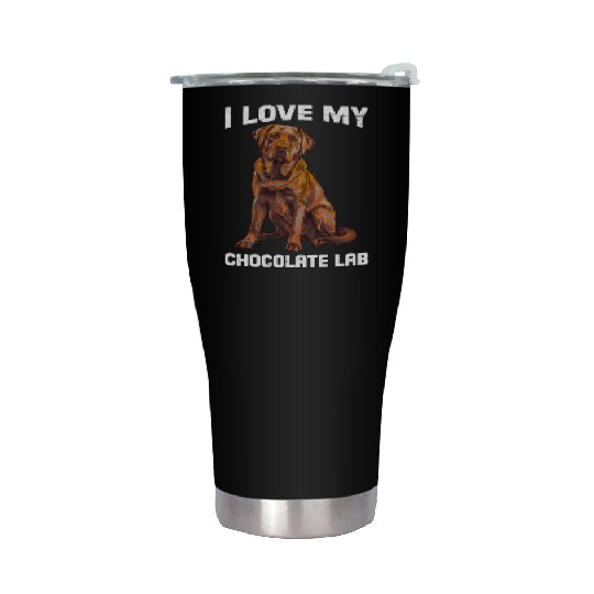 Labrador Owner I LOVE MY CHOCOLATE LAB Stainless Steel Tumblers