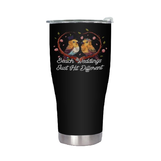 Beach Weddings Just Hit Different Wedding Party Stainless Steel Tumblers