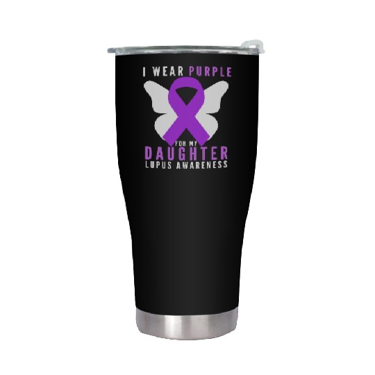 I wear purple for my daughter lupus awareness Stainless Steel Tumblers