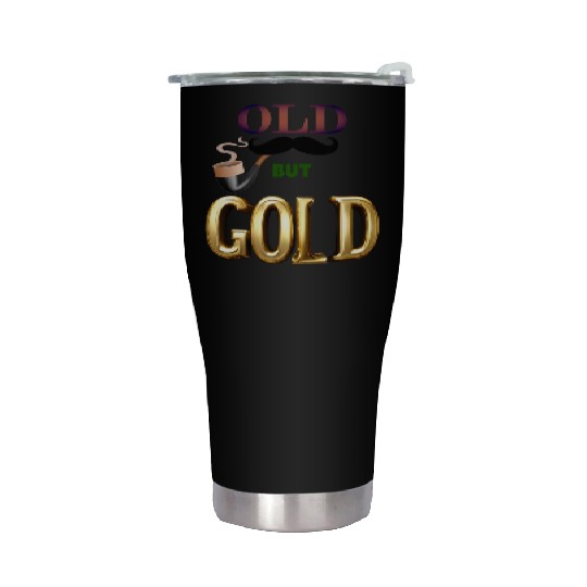 old but gold Stainless Steel Tumblers