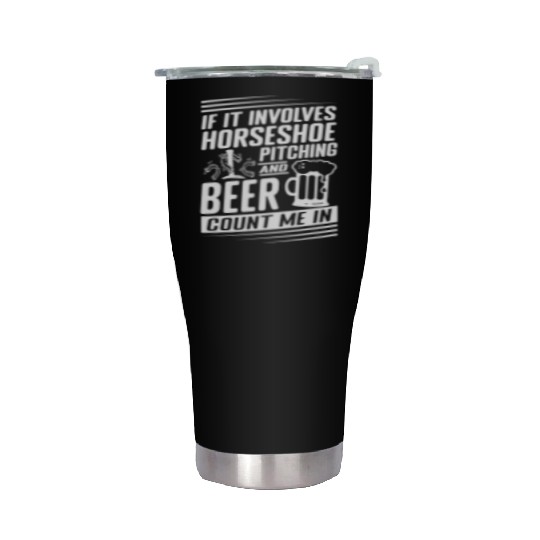 Horseshoe Pitching and Beer Count Me In Stainless Steel Tumblers