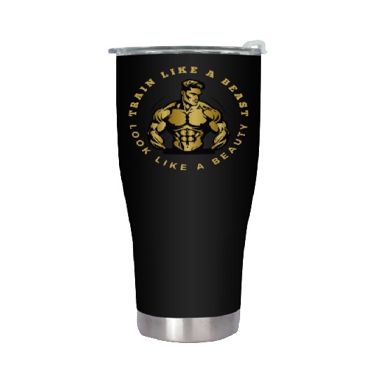 Train Like A Beauty Look Like A Beast Stainless Steel Tumblers