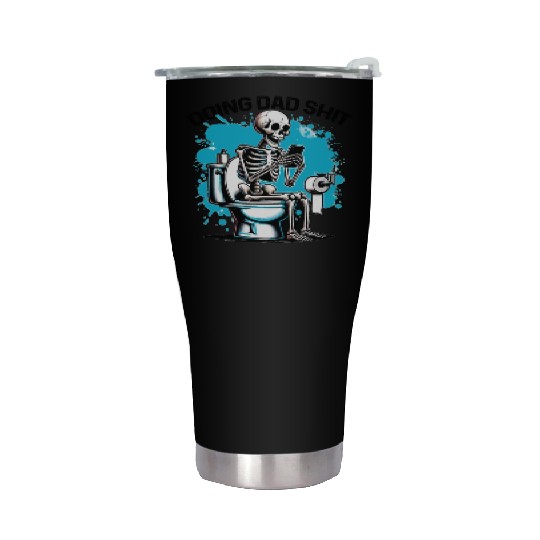DOING DAD SHIT , funny Father's day quote Stainless Steel Tumblers