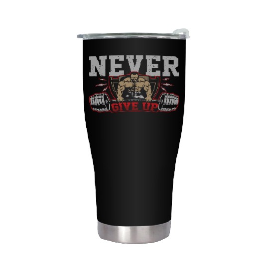 Never Give Up Stainless Steel Tumblers