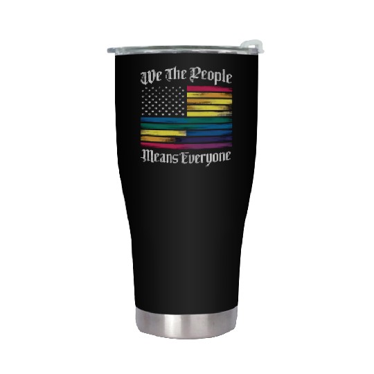 We The People Means Everyone LGBT Gay Pride Gift Stainless Steel Tumblers