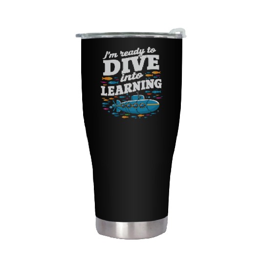 School Submarine Ready To Dive Into Learning Stainless Steel Tumblers