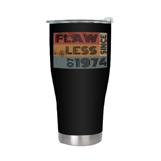 50th birthday Flawless since 07/1974 Stainless Steel Tumblers
