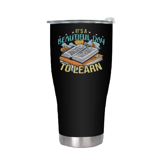 Literature Teacher It's A Beautiful Day To Reading Stainless Steel Tumblers