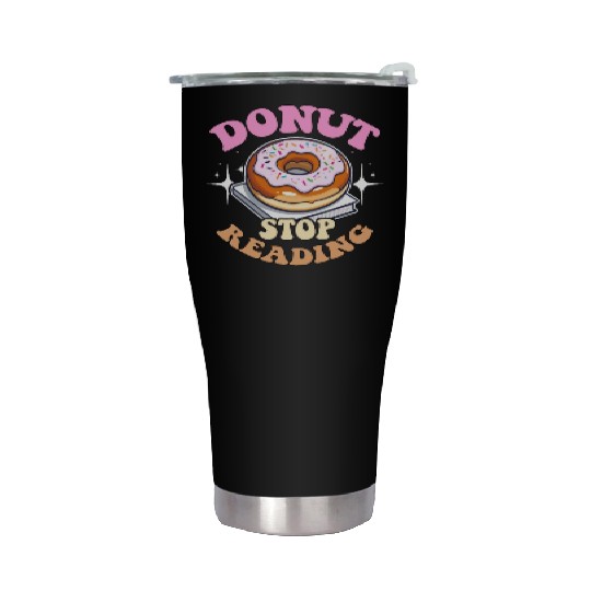 Literature Teacher Donut Stop Reading Instructor Stainless Steel Tumblers