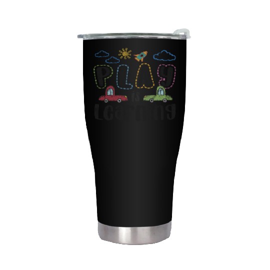 Play is learning preschool teacher for women kids Stainless Steel Tumblers