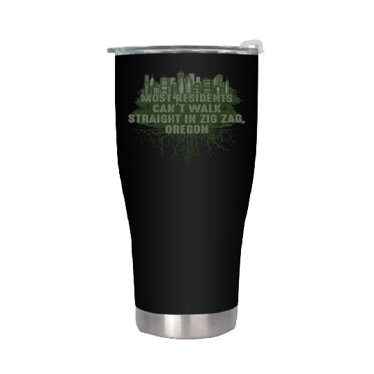 Walk Straight in Zigzag Oregon Pun Wisconsin Joke Stainless Steel Tumblers
