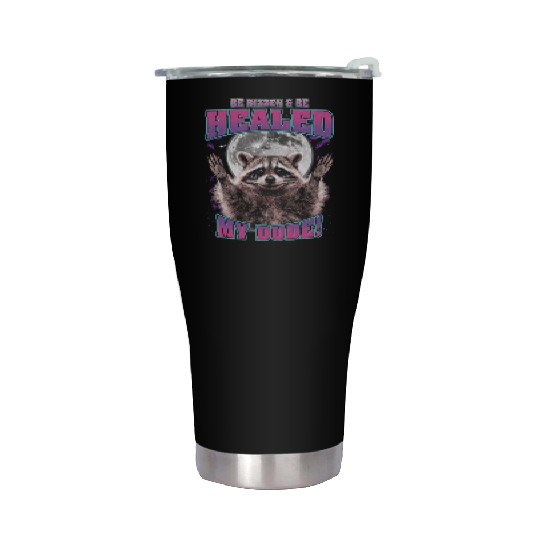 Be Rizzen & Be Healed! Funny Raccoon Bootleg Stainless Steel Tumblers